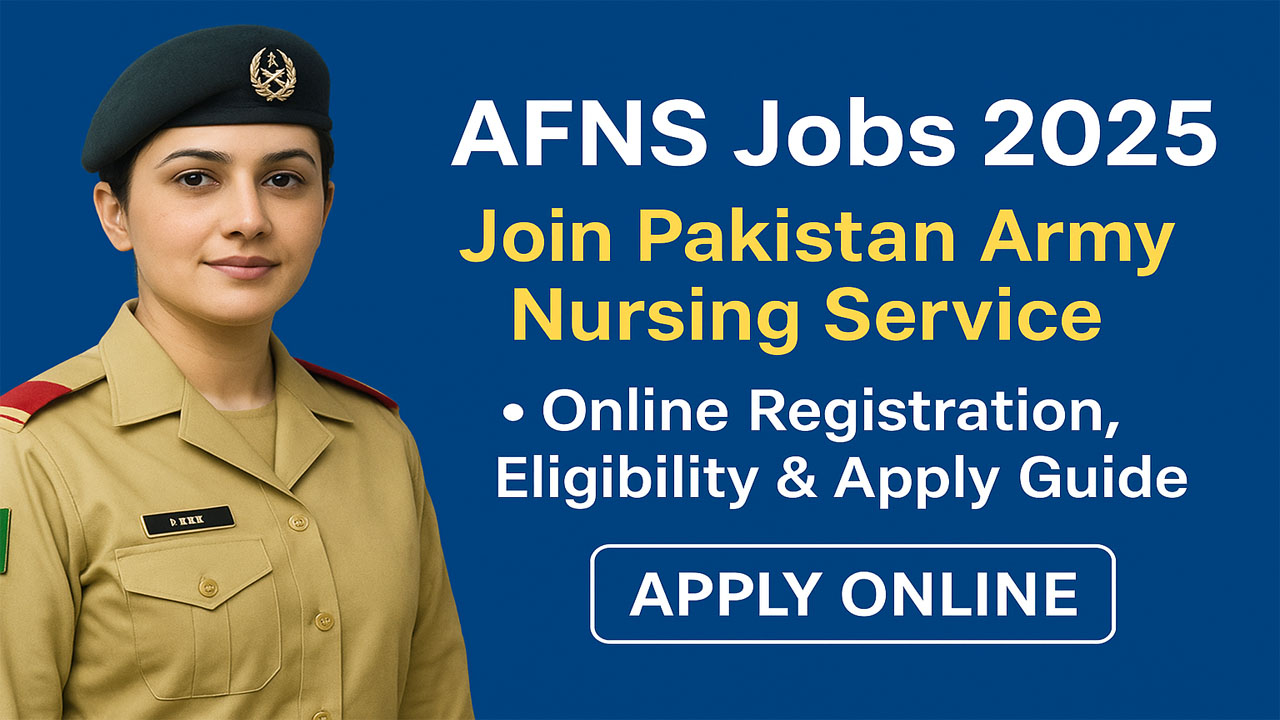 AFNS Jobs 2025 | Apply Online – Eligibility, Dates and Selection Process