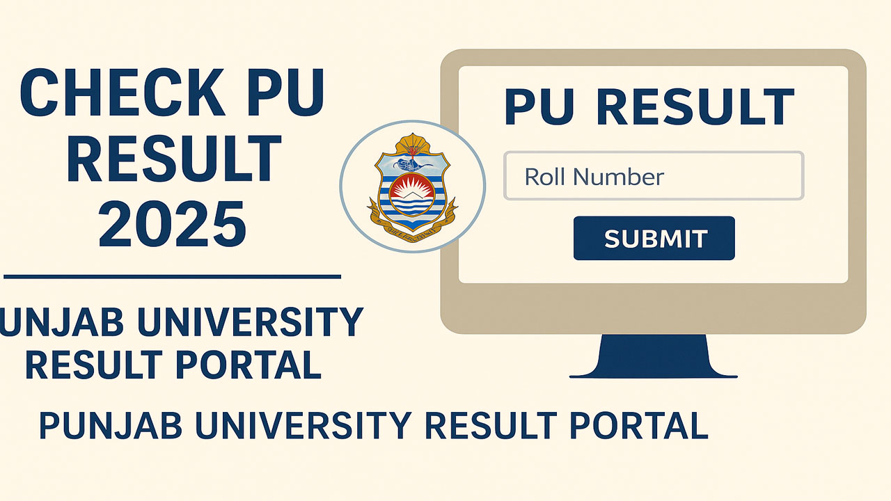 Check PU Entry Test Result 2025 | Punjab University Admission Test