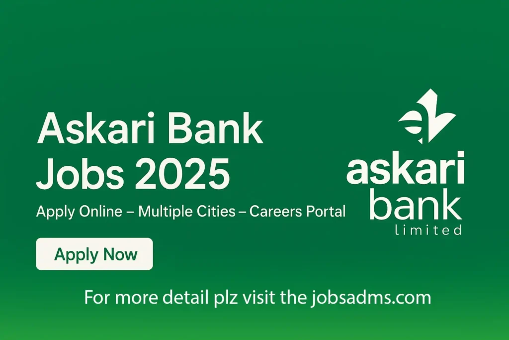 Askari Bank Jobs 2025 - Apply Online for Latest Bank Vacancies