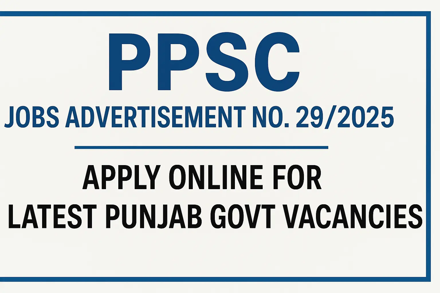 PPSC Jobs Advertisement 29/2025