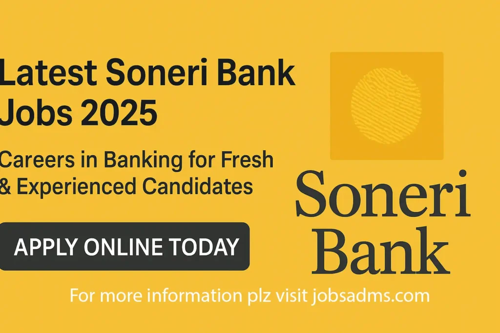 Latest Soneri Bank Jobs 2025 – Apply Online